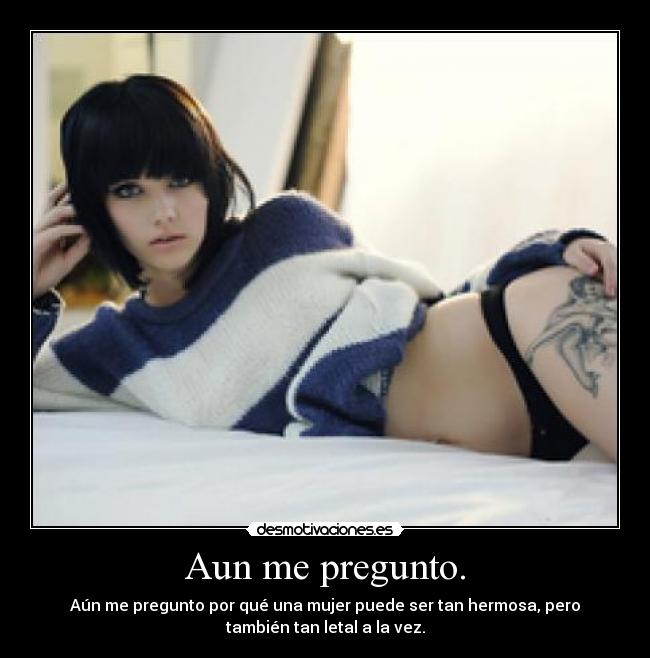 carteles aun pregunto algunos nosotros seguramente vivieron algo asi desmotivaciones