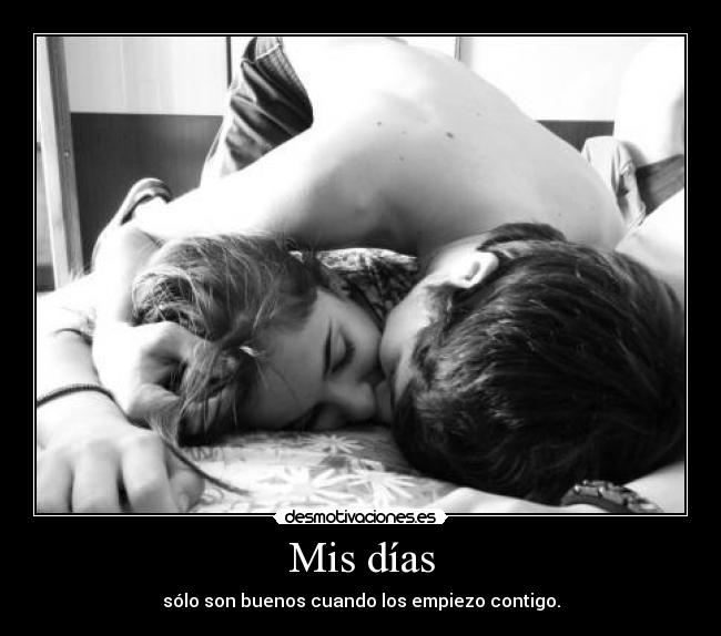 Mis días -