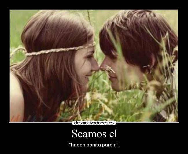 Seamos el - 