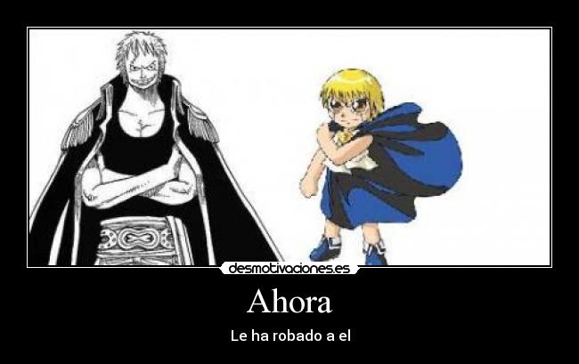Ahora - Le ha robado a el