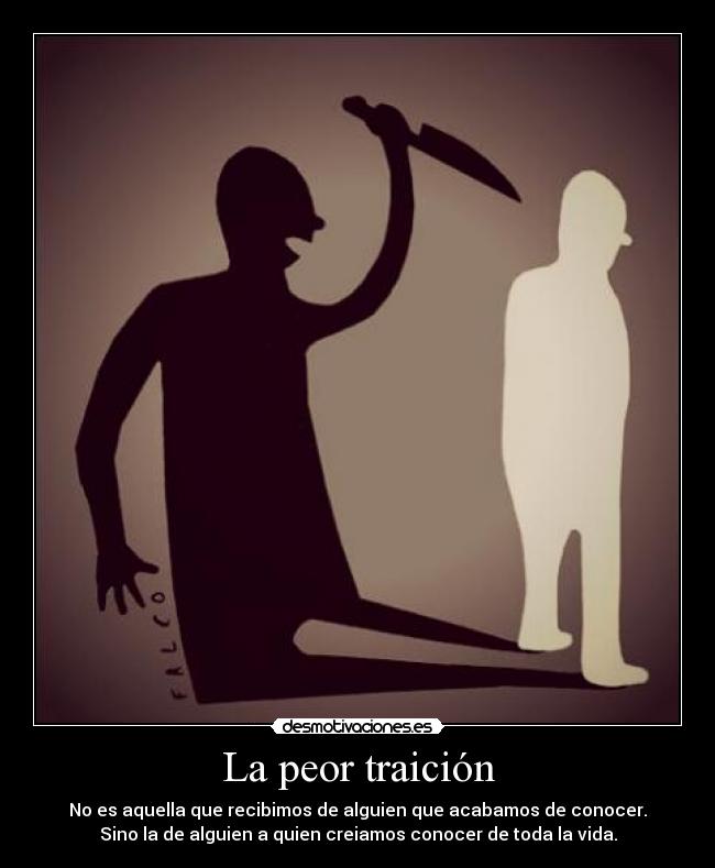 La peor traición -