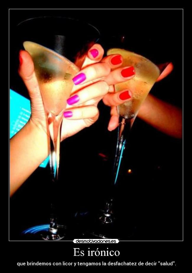 carteles brindis licor desmotivaciones