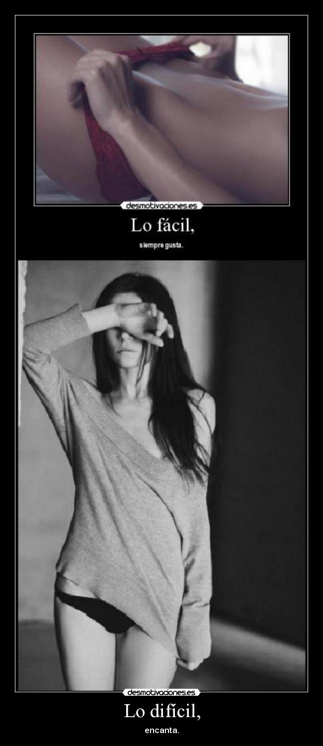 Lo difícil, -