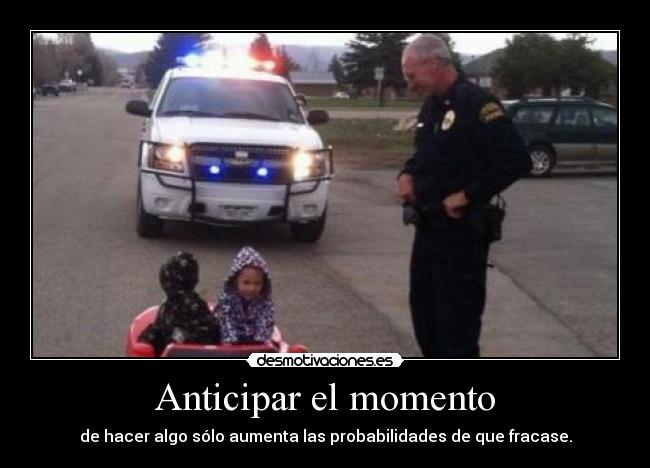 Anticipar el momento -