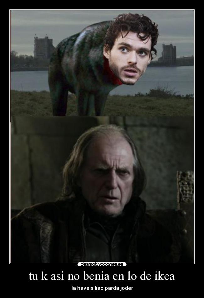 tu k asi no benia en lo de ikea -
