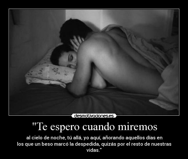 Te espero cuando miremos -