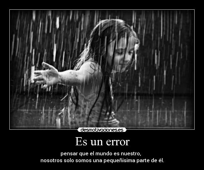 carteles mundo solo somos parte jeje volvi fin desmotivaciones