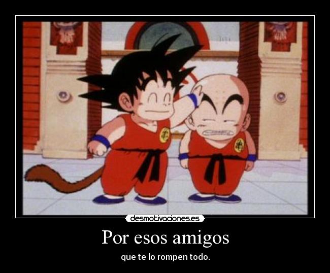 carteles amigos amigos desmotivaciones