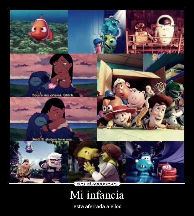 Mi infancia - esta aferrada a ellos