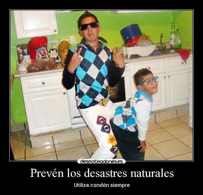 Prevén los desastres naturales -