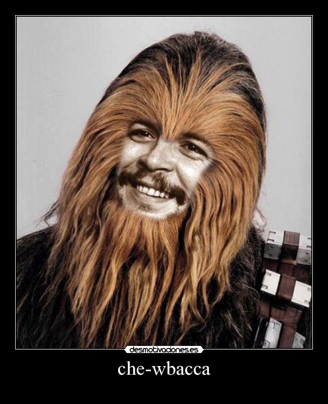 che-wbacca -
