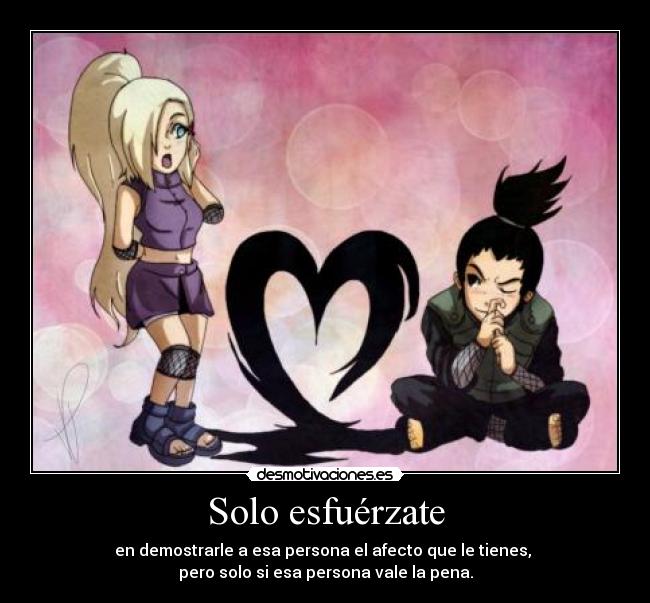 Solo esfuérzate -