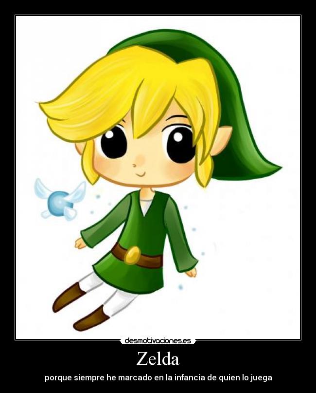 Zelda - porque siempre he marcado en la infancia de quien lo juega