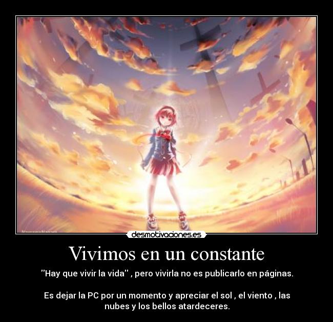 Vivimos en un constante -