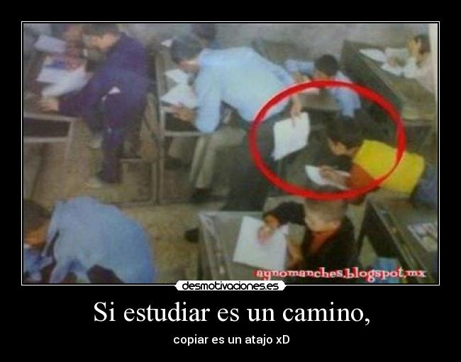 Si estudiar es un camino, -