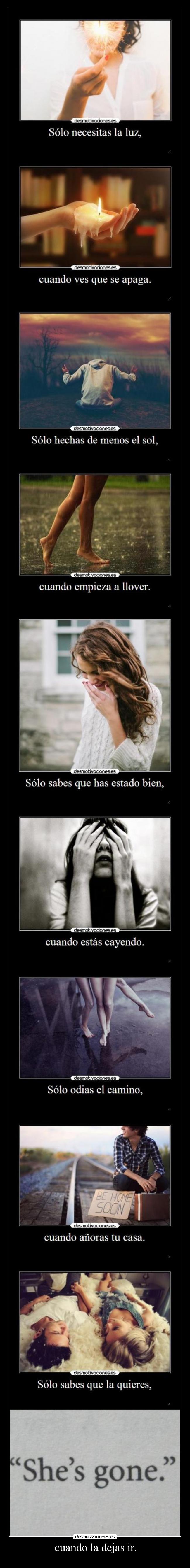 cuando la dejas ir. - 