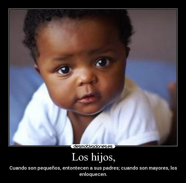 Los hijos, - 