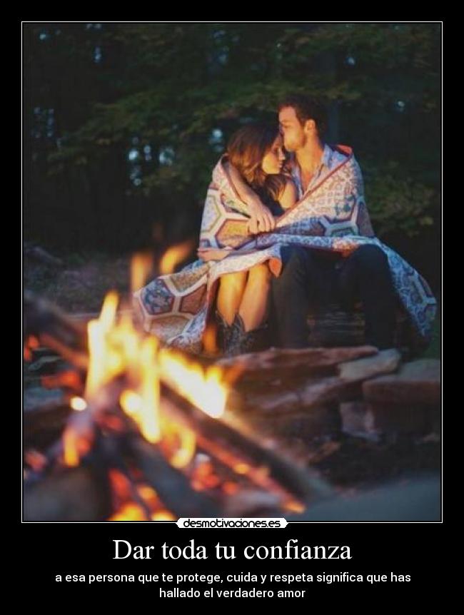 Dar toda tu confianza -
