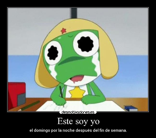 carteles keroro haciendo deber domingo por noche desmotivaciones