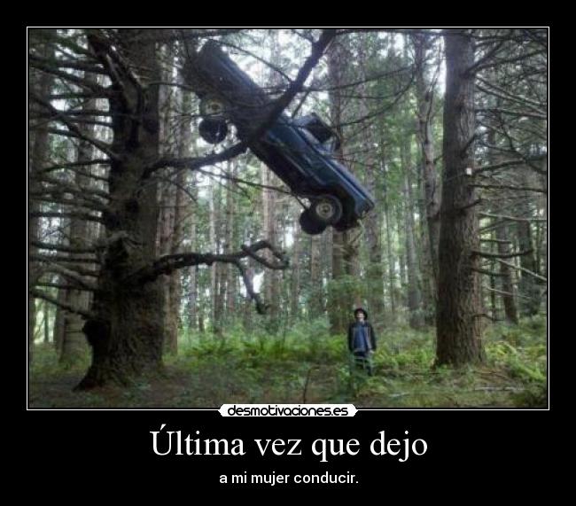 Última vez que dejo -