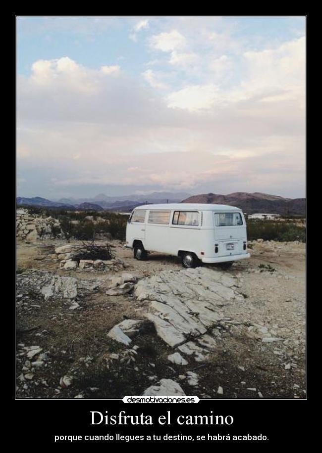 Disfruta el camino -