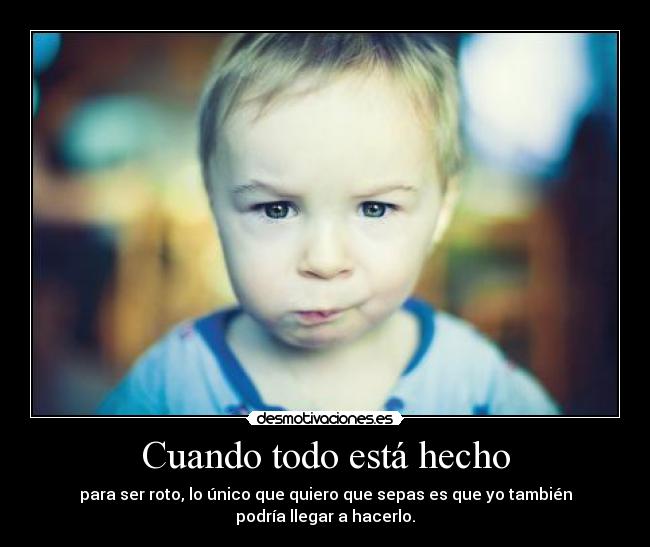 Cuando todo está hecho - 