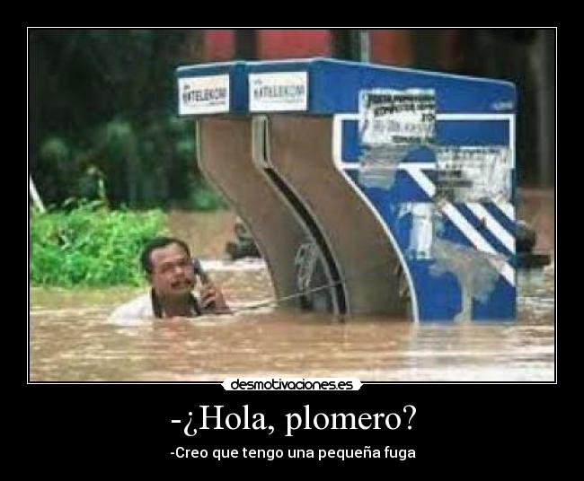 carteles plomero fuga agua telefono inundacion desmotivaciones