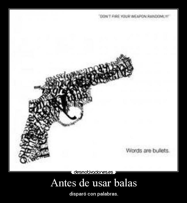 Antes de usar balas - 