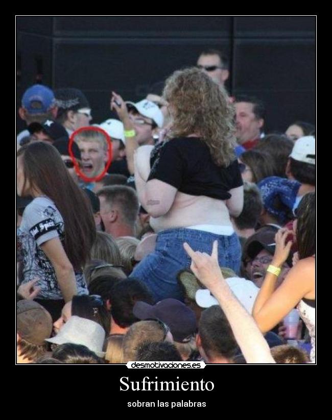 Sufrimiento - sobran las palabras