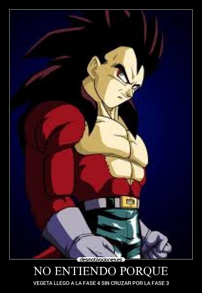 NO ENTIENDO PORQUE - VEGETA LLEGO A LA FASE 4 SIN CRUZAR POR LA FASE 3
