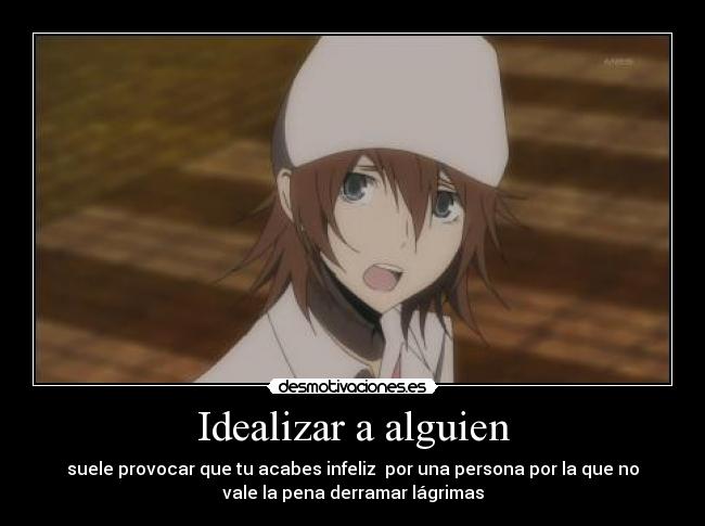 Idealizar a alguien -