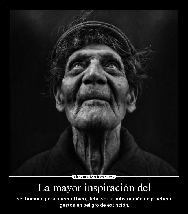 La mayor inspiración del - 