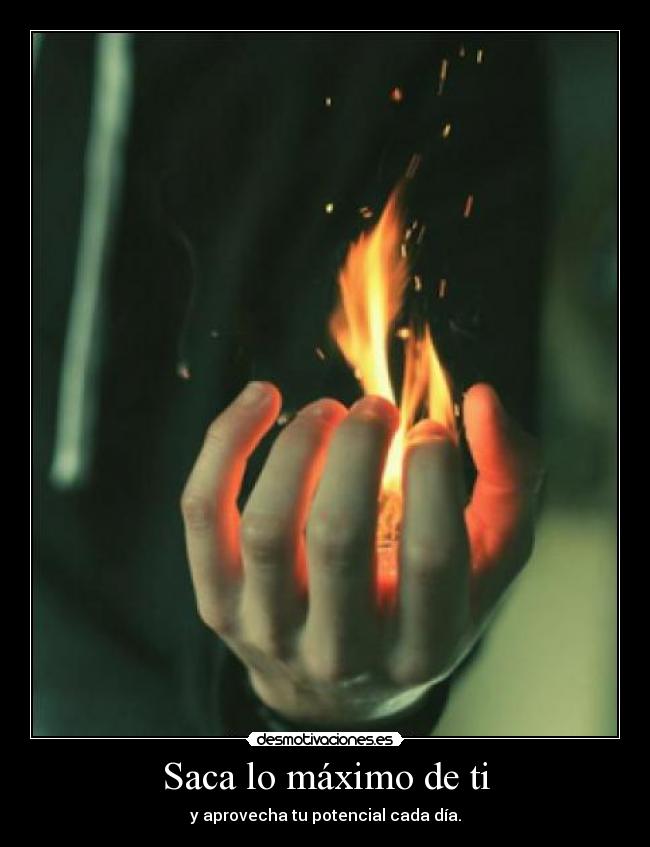 Saca lo máximo de ti - y aprovecha tu potencial cada día.