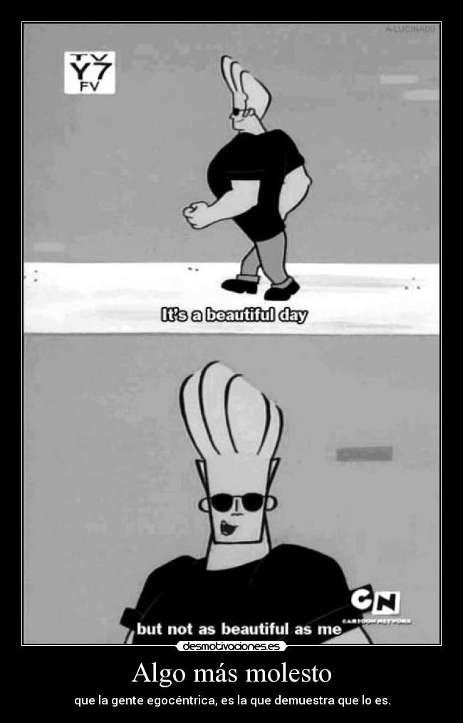 Algo más molesto - 