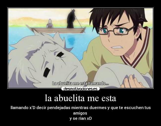 la abuelita me esta - 