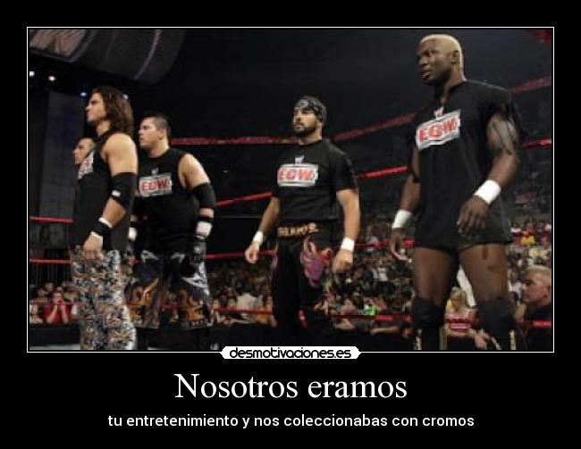 carteles ecw wwe wrestling themiz john morrison shelton benjamin chavo guererro matt hardy clanwrestling desmotivaciones