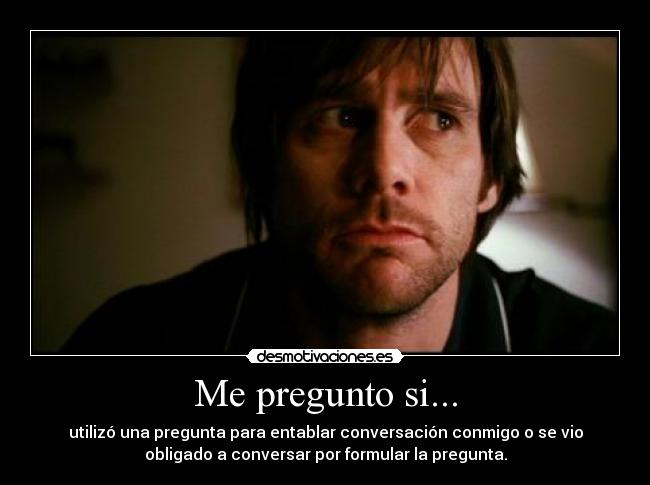 carteles preguntas desmotivaciones