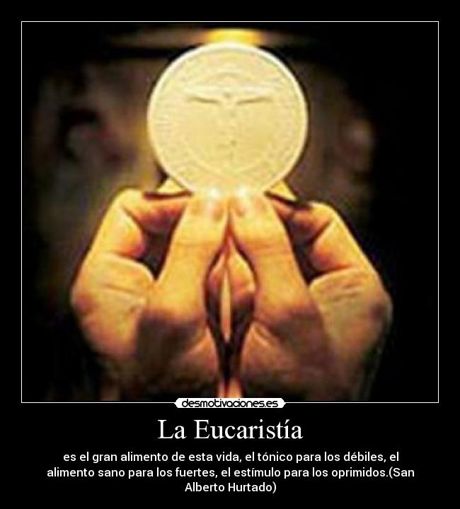 La Eucaristía - 