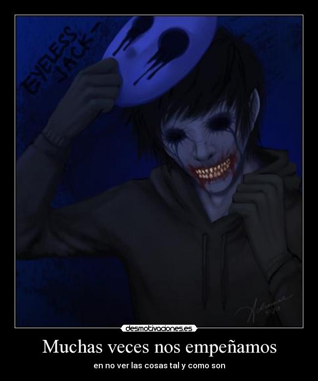 Muchas veces nos empeñamos -