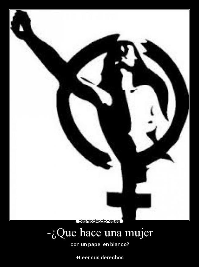 -¿Que hace una mujer - 