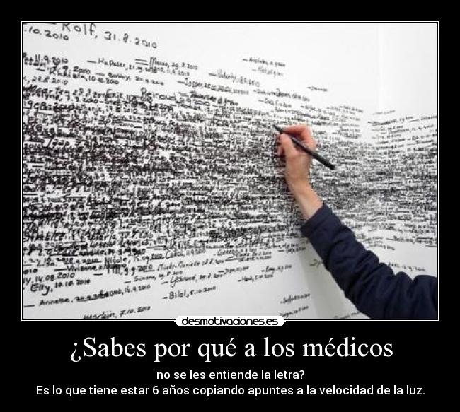 carteles medicos velocidad luz seis anos letra mala pizarra apuntes muchos letrajos profesor clases desmotivaciones