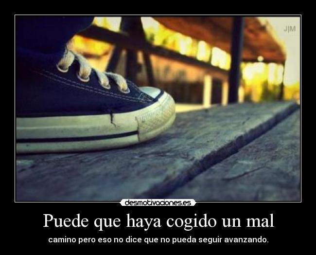 Puede que haya cogido un mal - 