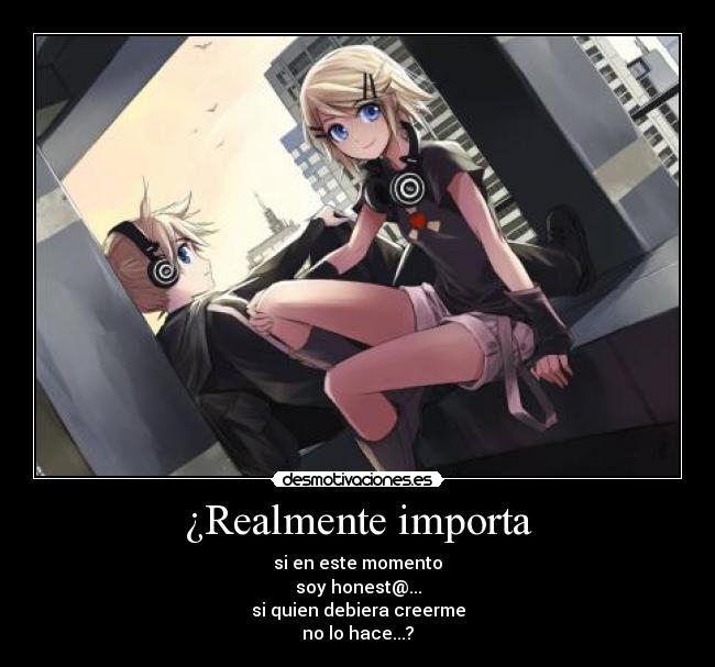 ¿Realmente importa -