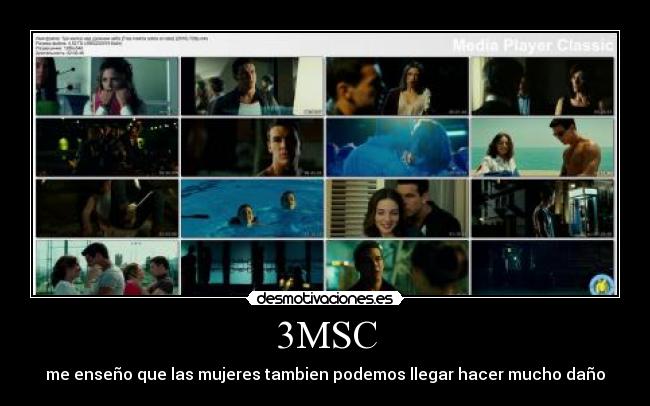 3MSC - me enseño que las mujeres tambien podemos llegar hacer mucho daño