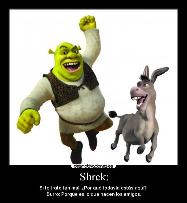 Shrek: -