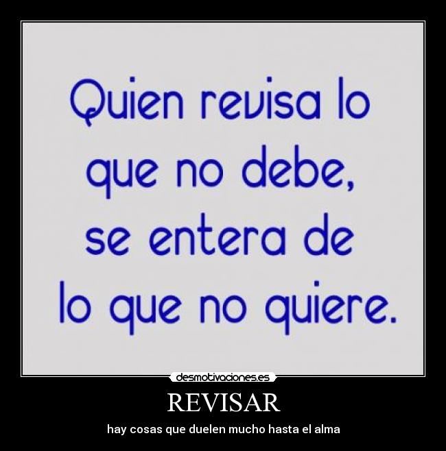 REVISAR - hay cosas que duelen mucho hasta el alma