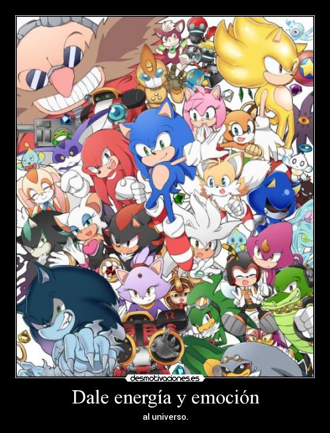 Dale energía y emoción - al universo.