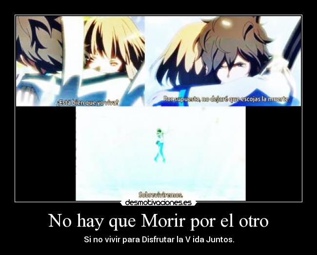 No hay que Morir por el otro -