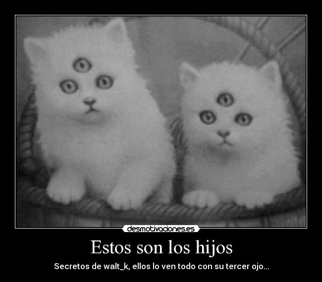Estos son los hijos - 