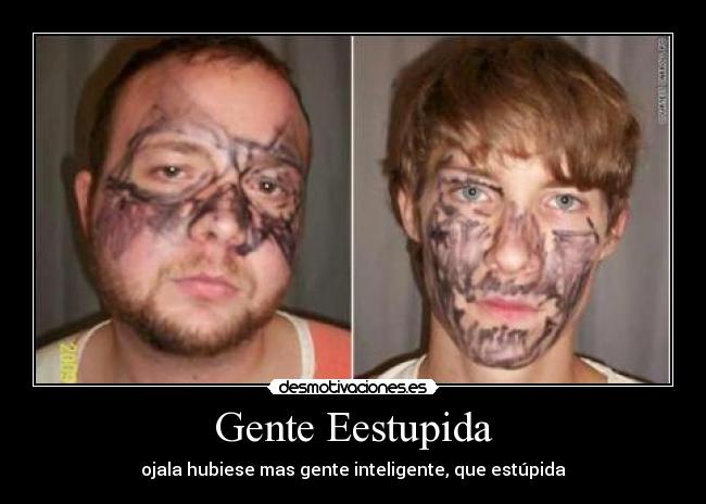 carteles gente eestupida desmotivaciones